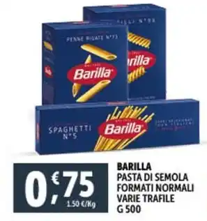 Deco Supermercati BARILLA PASTA DI SEMOLA FORMATI NORMALI VARIE TRAFILE G 500 offerta