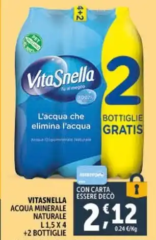 Deco Supermercati VITASNELLA ACQUA MINERALE NATURALE L1,5X4 +2 BOTTIGLIE offerta