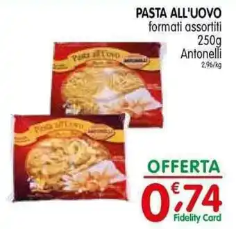 PASTA ALL'UOVO formati assortiti Antonelli
