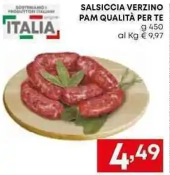 Borello Supermercati SALSICCIA VERZINO PAM QUALITÀ PER TE g 450 offerta