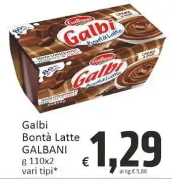 Paghi Poco Galbi Bontà Latte GALBANI g 110x2 vari tipi offerta