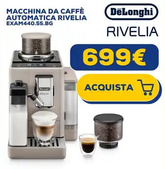 Euronics DeLonghi MACCHINA DA CAFFÈ AUTOMATICA RIVELIA EXAM440.55.BG offerta
