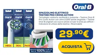 Oral-B SPAZZOLINO ELETTRICO TESTINE PRO CROSS ACTION