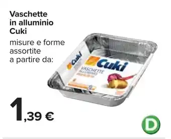 Carrefour Cuki Vaschette in alluminio offerta