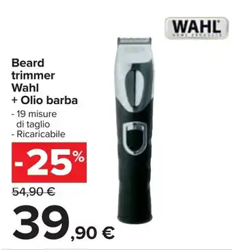 Carrefour Wahl Beard trimmer + Olio barba offerta