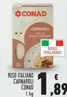 Conad Conad Riso Italiano Carnaroli offerta