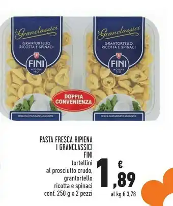 Conad Fini Modena Pasta Fresca Ripiena I Granclassici offerta