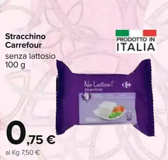 Carrefour Carrefour Stracchino 100g offerta