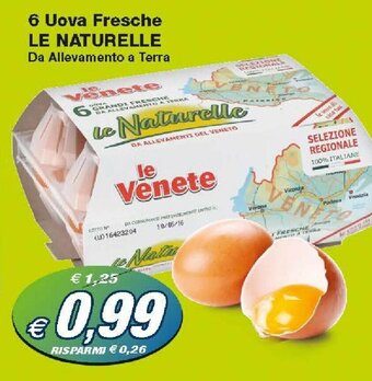 Prix Quality Le Naturelle 6 Uova Fresche offerta