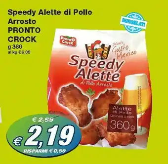 Prix Quality Pronto Crock Speedy Alette di Pollo Arrosto 360g offerta