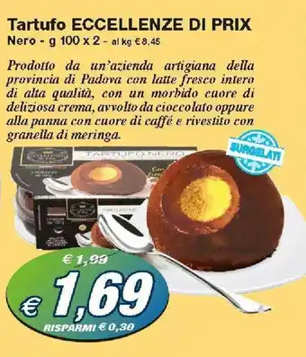 Prix Quality Eccellenze di Prix Tartufo 100g x 2 offerta