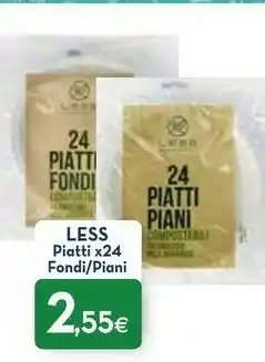 Proshop Less piatti fondi/ piani 24 pezzi offerta