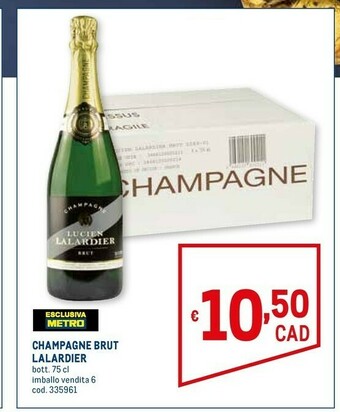 Metro Lalardier champagne brut offerta