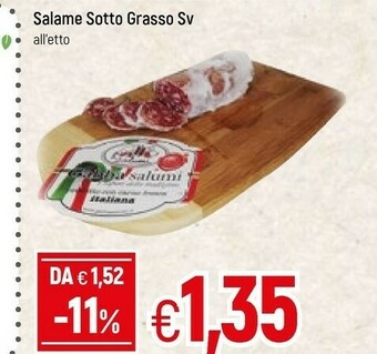 Famila Superstore Salame sotto grasso sv offerta