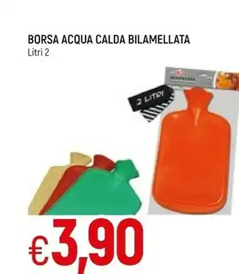 Famila Borsa acqua calda bilamellata offerta
