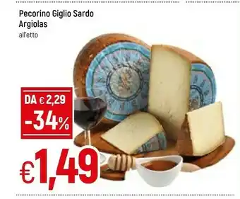 Famila Pecorino giglio sardo argiolas offerta