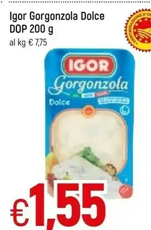 Famila Igor - gorgonzola dolce offerta
