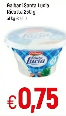 Famila Santa lucia ricotta 250 g(ml) offerta