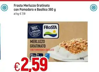 Famila Merluzzo gratinato con pomodoro e basilico 360 g(ml) offerta