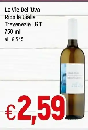 Famila Le vie dell'uva ribolla gialla trevenezie igt offerta