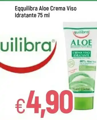 Famila Equilibra aloe crema viso idratante offerta