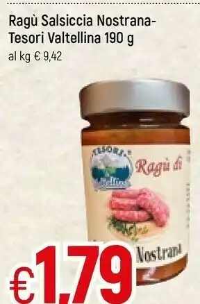 Famila Tesori valtellina ragu salsiccia nostrana 190 g offerta