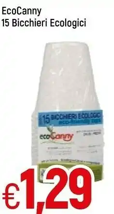 Famila Ecocanny 15 bicchieri ecologici offerta