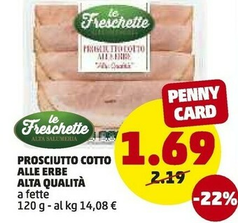 PENNY Prosciutto cotto alle erbe alta qualita offerta