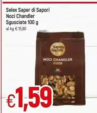 Noci chandler sgusciate
