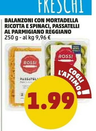 PENNY Rossi balanzoni con motadella ricotta e spinaci offerta