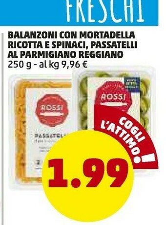 PENNY Rossi balanzoni con motadella ricotta e spinaci offerta