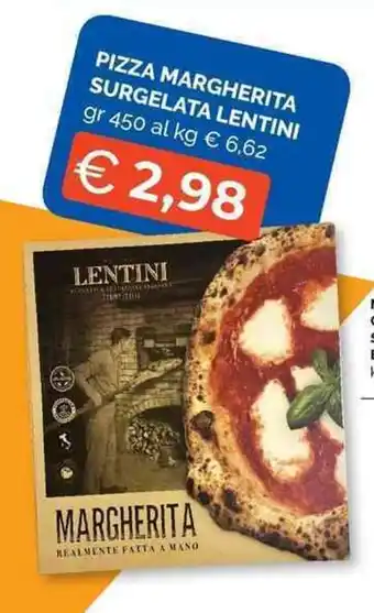 Mercatò Local PIZZA MARGHERITA SURGELATA LENTINI gr 450 offerta