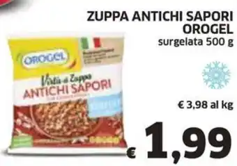 Ecu Discount ZUPPA ANTICHI SAPORI OROGEL surgelata 500 g offerta