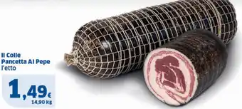Sigma Il Colle Pancetta Al Pepe l'etto offerta