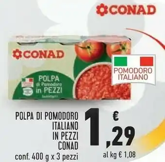 Conad Superstore Conad polpa di pomodoro italiano in pezzi offerta