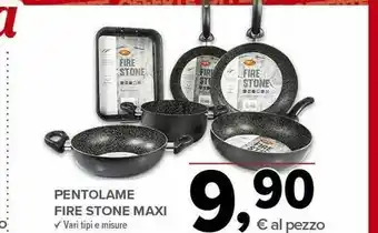 Pentolame fire stone maxi