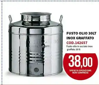 Todis Fusto olio 30 lt inox graffato offerta