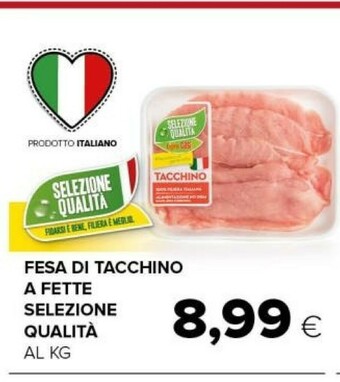 Tigre Fesa di tacchino a fette offerta