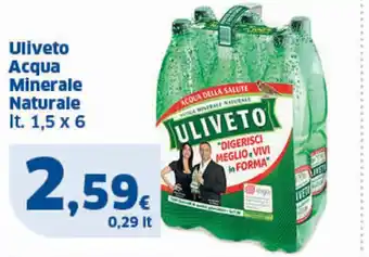 Sigma Uliveto Acqua Minerale Naturale lt. 1,5 x 6 offerta