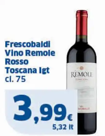 Sigma Frescobaldi Vino Remole Rosso Toscana Igt cl.75 offerta