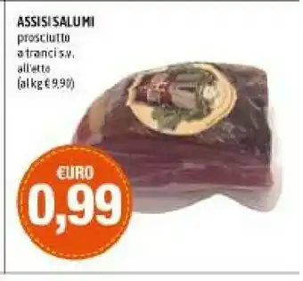 Emi Supermercati Assisi salumi prosciutto a tranci offerta
