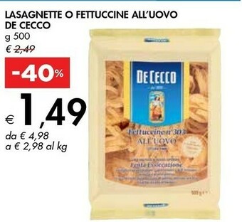 Lasagnette o fettuccine all'uovo