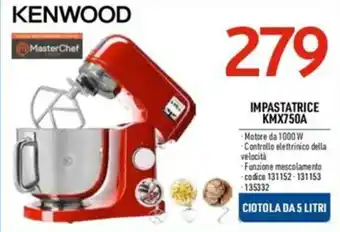 Elettrosintesi KENWOOD IMPASTATRICE KMX750A offerta