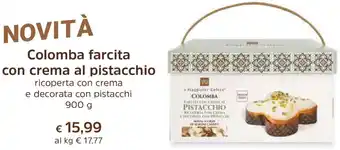 Unes Colomba farcita con crema al pistacchio 900 g offerta