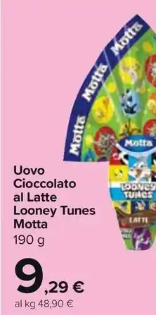 Carrefour Market Uovo Cioccolato al Latte Looney Tunes Motta offerta