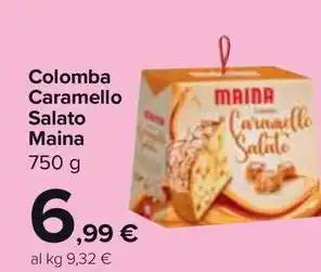 Carrefour Market Colomba Caramello Salato Maina offerta