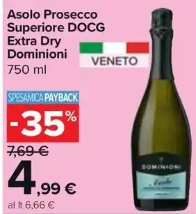 Carrefour Market Asolo Prosecco Superiore DOCG Extra Dry Dominioni offerta