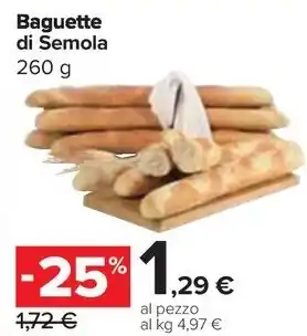 Carrefour Market Baguette di Semola 260 g offerta