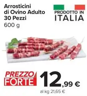 Carrefour Market Arrosticini di Ovino Adulto 30 Pezzi 600 g offerta