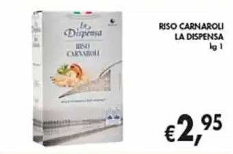 èccoMI RISO CARNAROLI LA DISPENSA kg 1 offerta